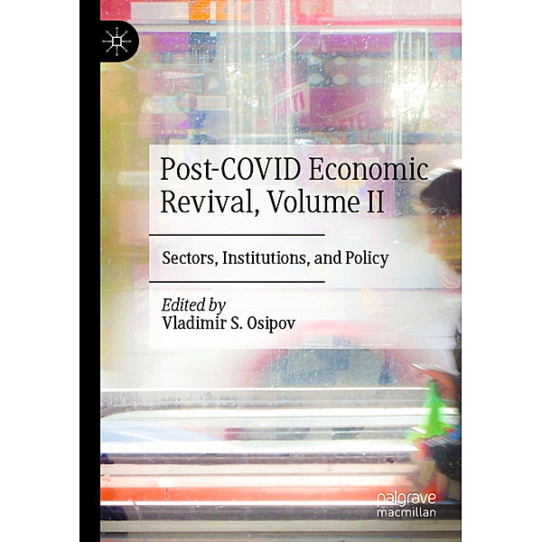 Post-COVID Economic Revival, Volume II