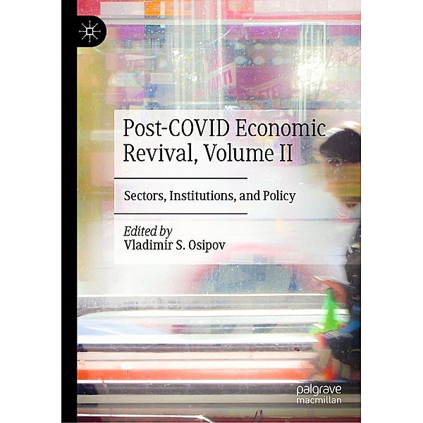 Post-COVID Economic Revival, Volume II / Progress in Mathematics