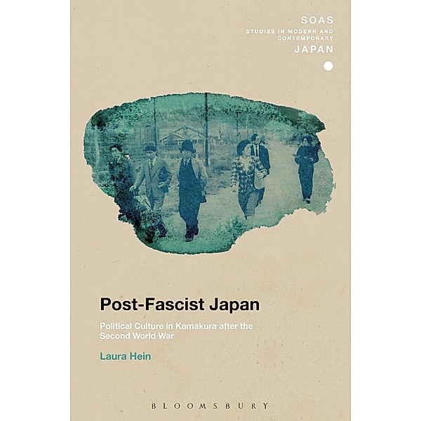 Post-Fascist Japan, Laura Hein