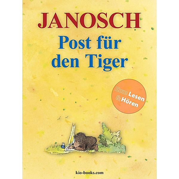 Post für den Tiger  - Enhanced Edition, Janosch