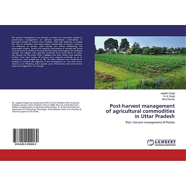 Post-harvest management of agricultural commodities in Uttar Pradesh, Jagdish Singh, H. N. Singh, Nimit Kumar