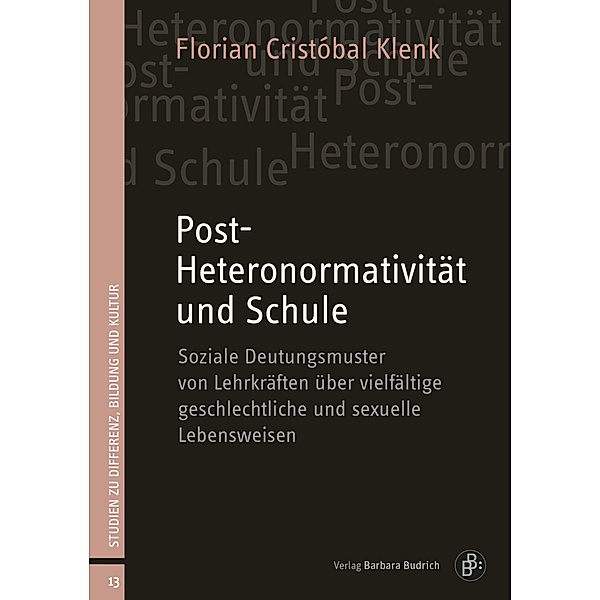 Post-Heteronormativität und Schule, Florian Cristóbal Klenk