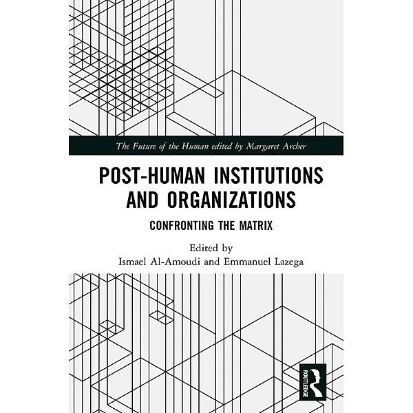 Post-Human Institutions and Organizations