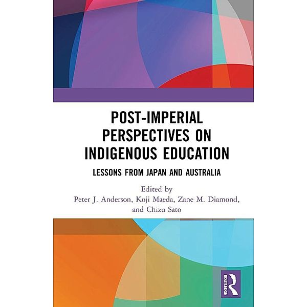 Post-Imperial Perspectives on Indigenous Education