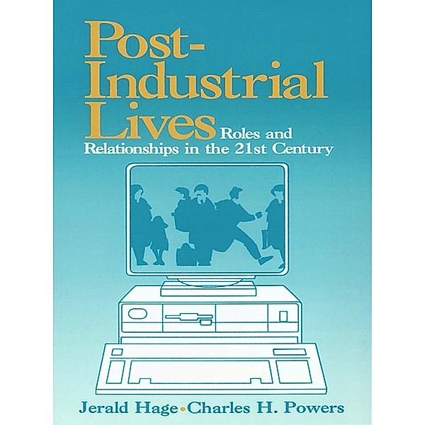 Post-Industrial Lives, Charles Powers, Jerald Hage
