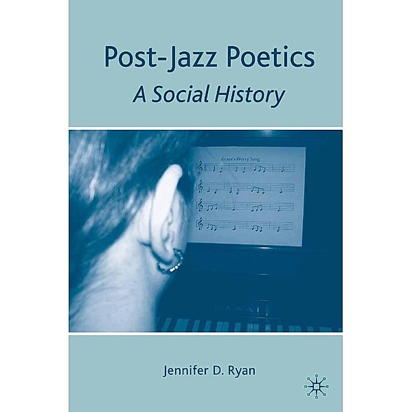 Post-Jazz Poetics, J. Ryan