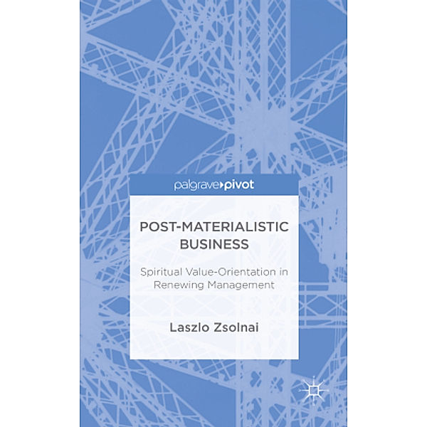 Post-Materialist Business, László Zsolnai