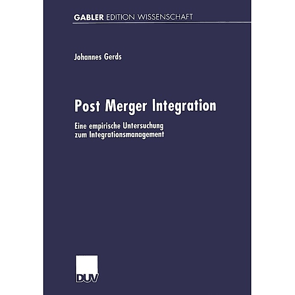 Post Merger Integration, Johannes Gerds