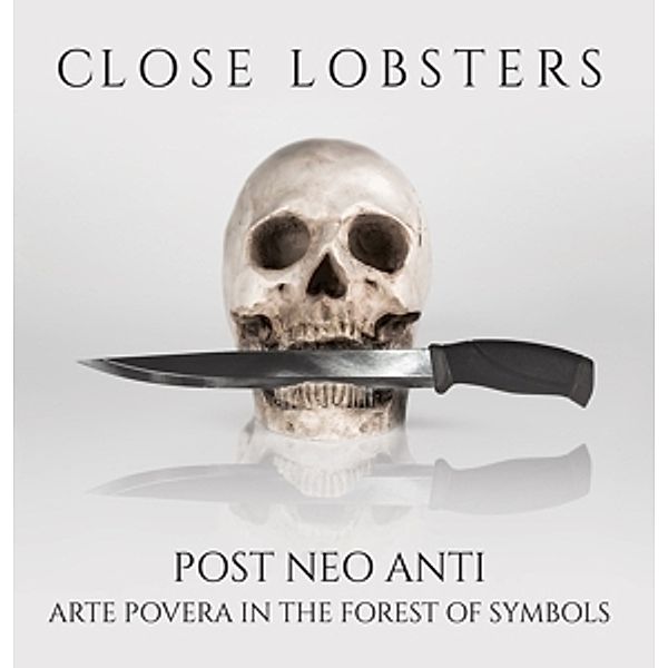 Post Neo Anti: Arte Povera In The Forset Of Symbol, Close Lobsters