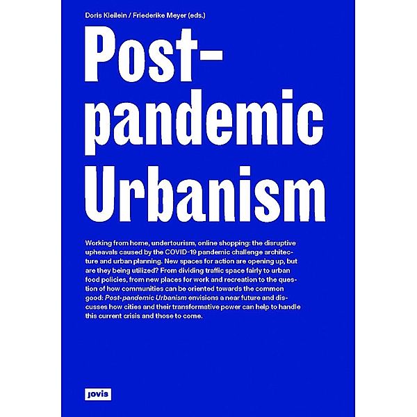 Post-pandemic Urbanism / JOVIS