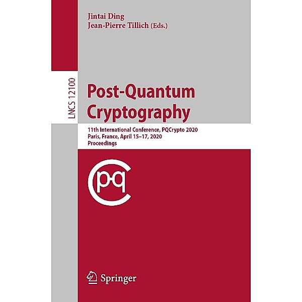 Post-Quantum Cryptography / Lecture Notes in Computer Science Bd.12100