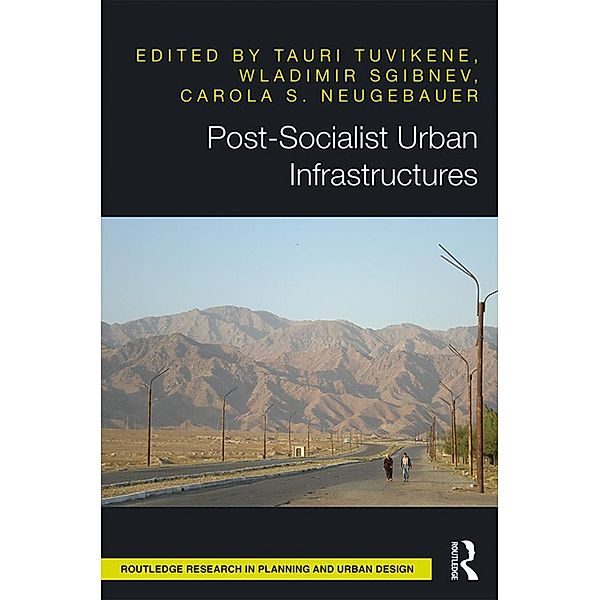 Post-Socialist Urban Infrastructures (OPEN ACCESS)