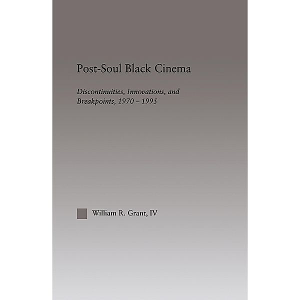 Post-Soul Black Cinema, William R. Grant