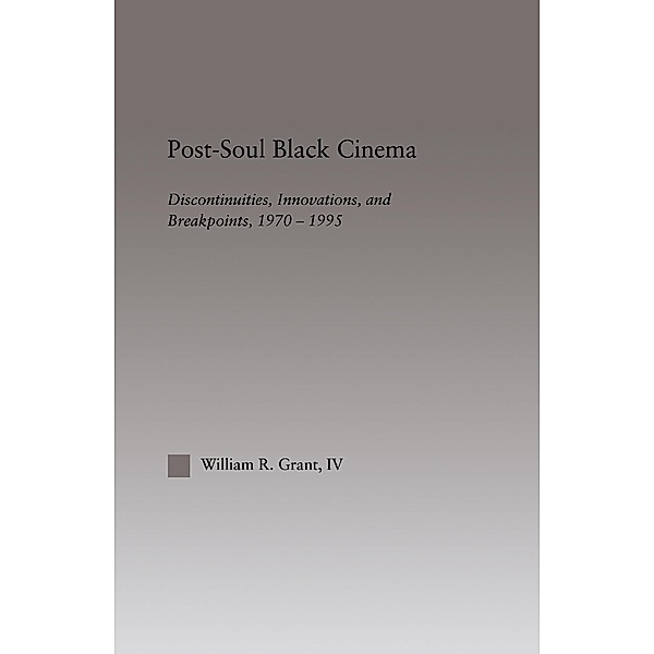 Post-Soul Black Cinema, William R. Grant