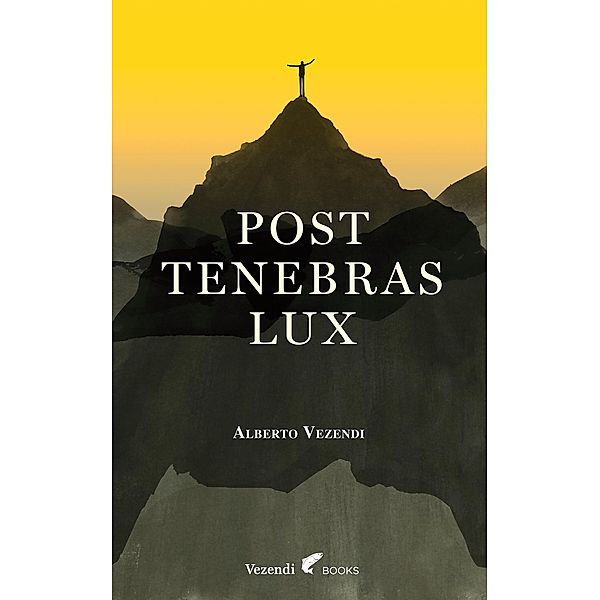 Post Tenebras Lux, Alberto Vezendi