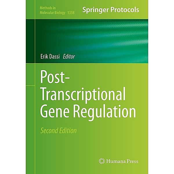 Post-Transcriptional Gene Regulation / Methods in Molecular Biology Bd.1358