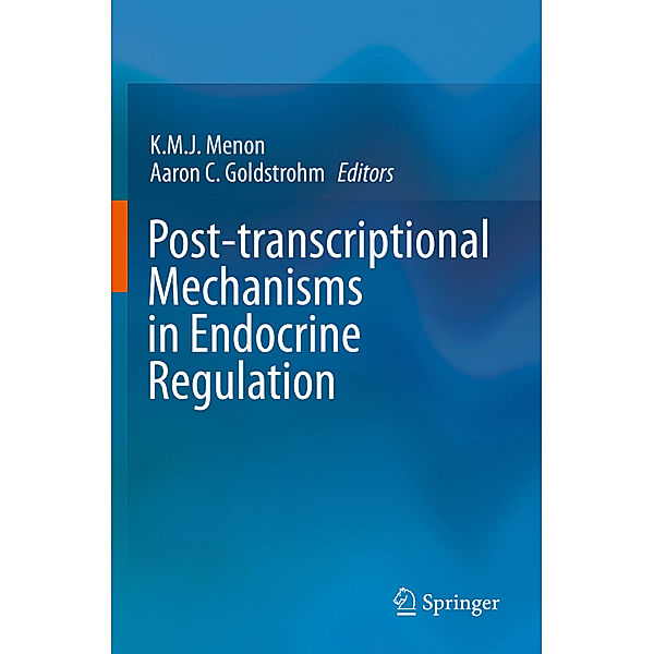 Post-transcriptional Mechanisms in Endocrine Regulation