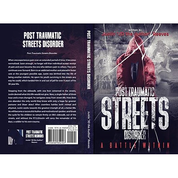 Post Traumatic Streets Disorder: a battle within, Justin Reeves