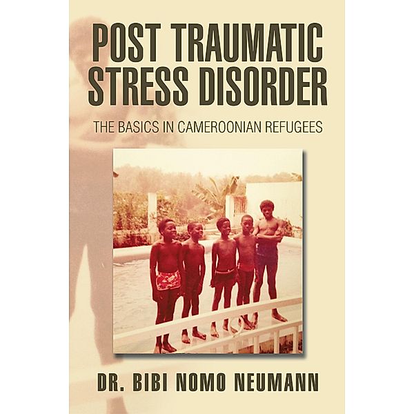 Post Traumatic Stress Disorder:, Bibi Nomo Neumann