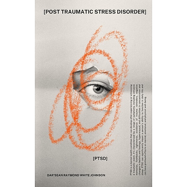 Post Traumatic Stress Disorder, Darsean White Johnson