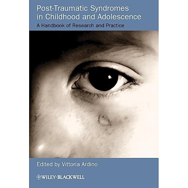 Post-Traumatic Syndromes in Childhood and Adolescence