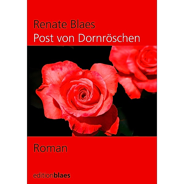 Post von Dornröschen, Blaes Renate