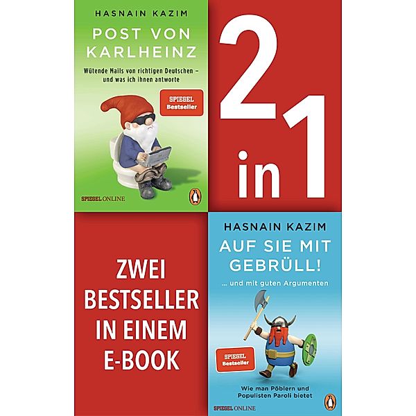 Post von Karlheinz & Auf sie mit Gebrüll! (2in1-Bundle), Hasnain Kazim