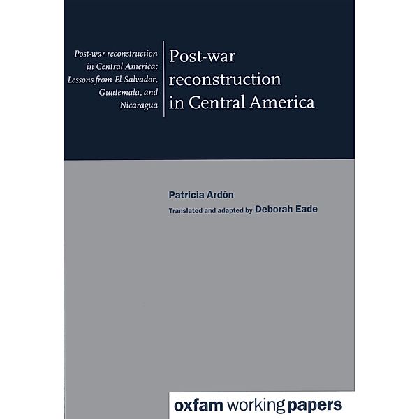 Post-war Reconstruction in Central America, P. Ardon