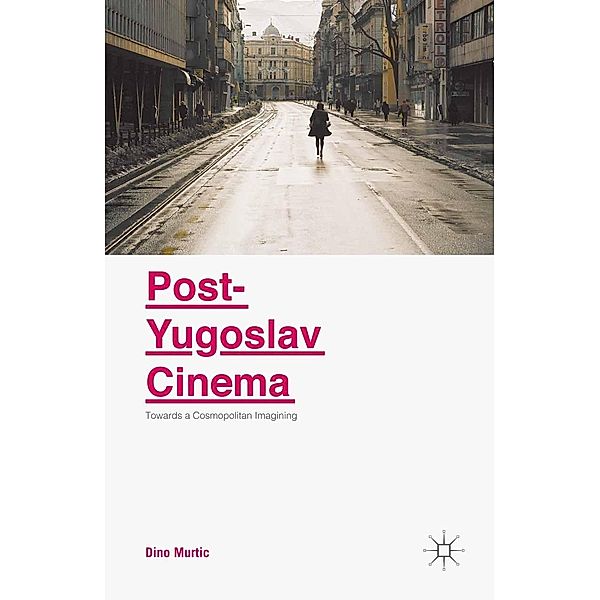 Post-Yugoslav Cinema, Dino Murtic