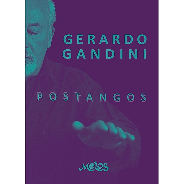 Postangos, Gerardo Gandini