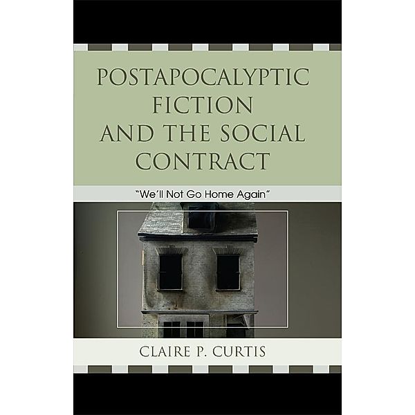 Postapocalyptic Fiction and the Social Contract, Claire P. Curtis