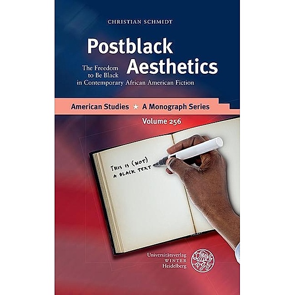 Postblack Aesthetics / American Studies - A Monograph Series Bd.256, Christian Schmidt