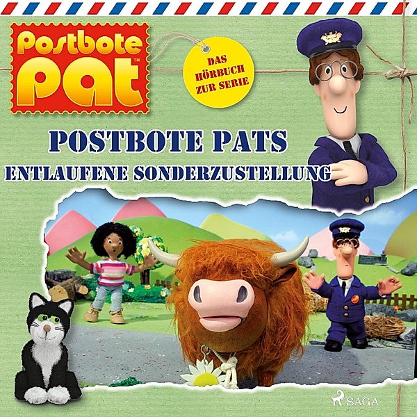 Postbote Pat - Postbote Pats entlaufene Sonderzustellung, John A. Cunliffe