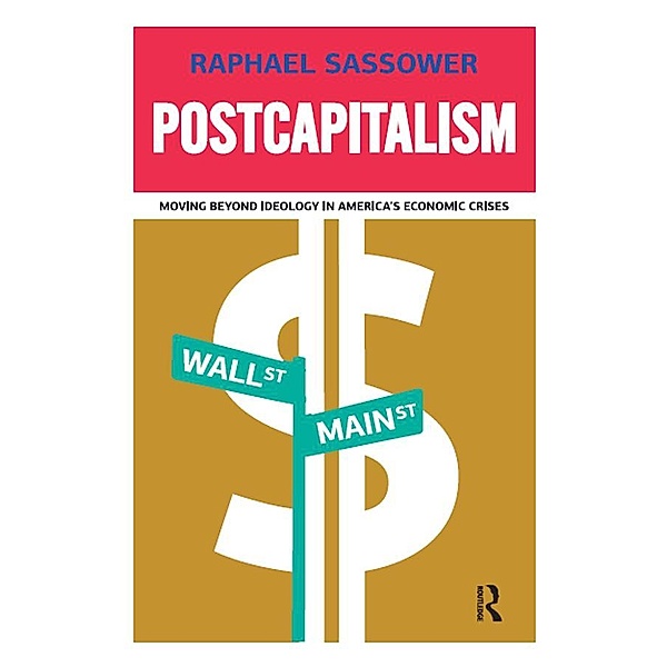 Postcapitalism, Raphael Sassower