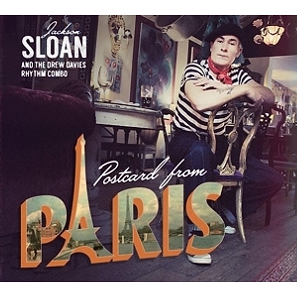 Postcard From Paris, Jackson Sloan, Drew Davies Rhy