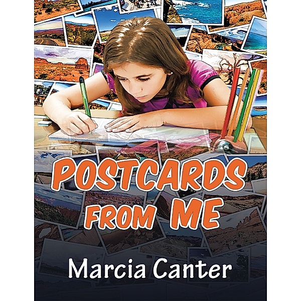 Postcards from Me, Marcia Canter