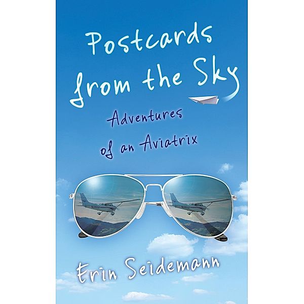 Postcards from the Sky, Erin Seidemann