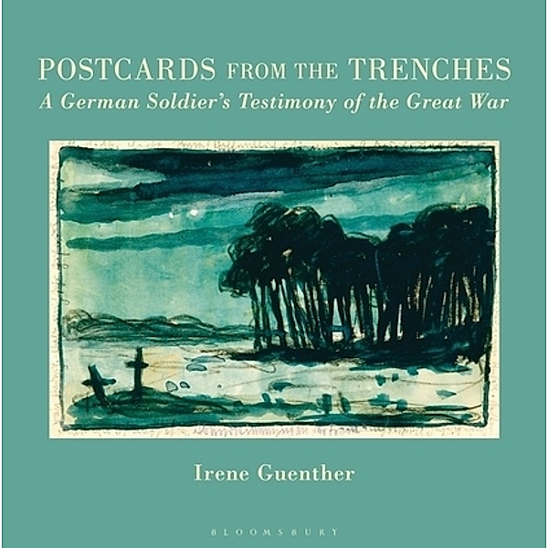 Postcards from the Trenches, Irene Guenther