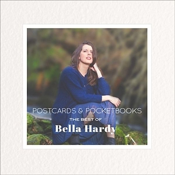 Postcards & Pocketbooks: The Best Of Bella Hardy(2, Bella Hardy