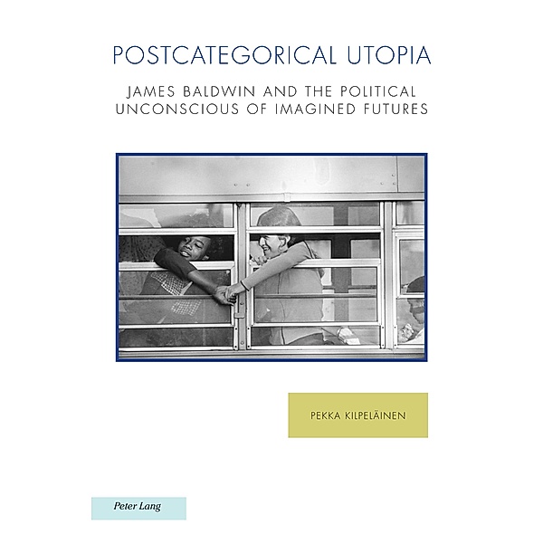 Postcategorical Utopia / Ralahine Utopian Studies Bd.29, Pekka Kilpelainen