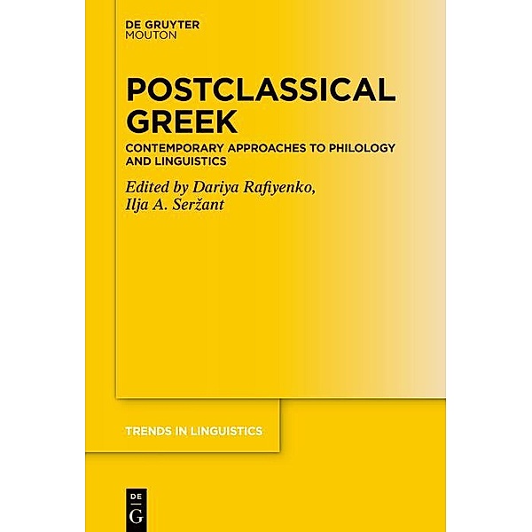 Postclassical Greek / Trends in Linguistics. Studies and Monographs [TiLSM] Bd.335