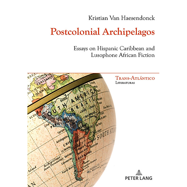 Postcolonial Archipelagos, Kristian Van Haesendonck