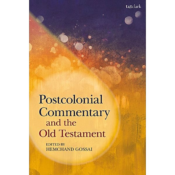 Postcolonial Commentary and the Old Testament