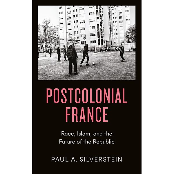 Postcolonial France, Paul Silverstein