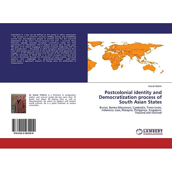 Postcolonial identity and Democratization process of South Asian States, Kemal Yildirim
