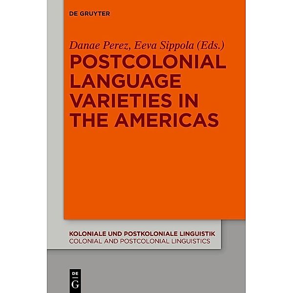 Postcolonial Language Varieties in the Americas