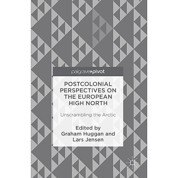 Postcolonial Perspectives on the European High North