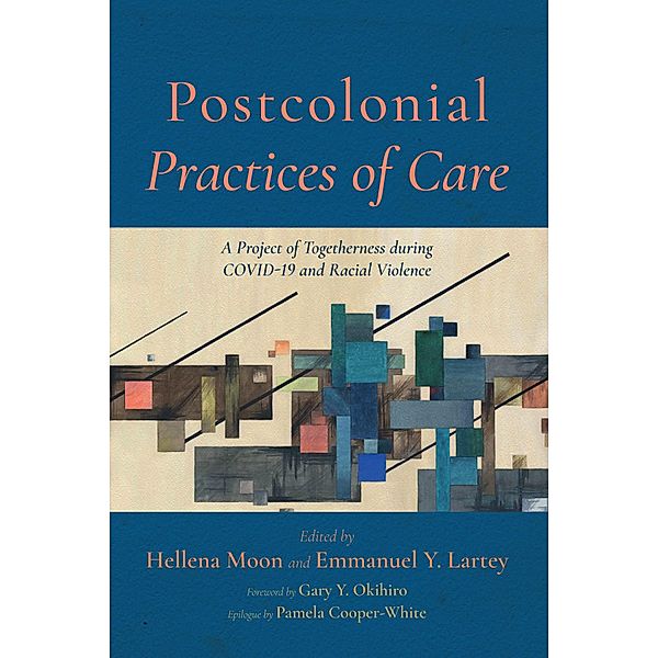 Postcolonial Practices of Care