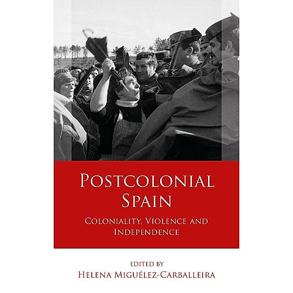 Postcolonial Spain / Iberian and Latin American Studies