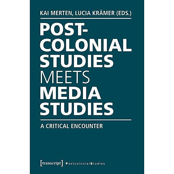 Postcolonial Studies Meets Media Studies